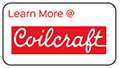 LearnMoreCoilcraft